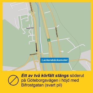 karta som visar att ett av två körfält söderut på Göteborgsvägen stängs i höjd med Bifrostgatan